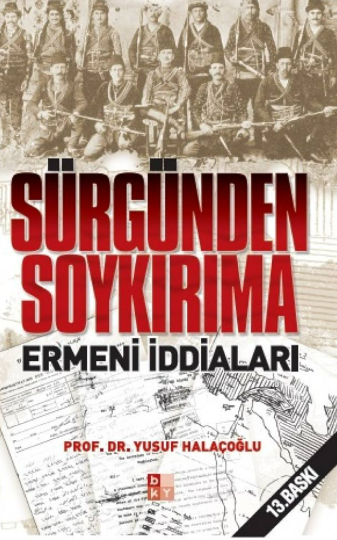 Sürgünden soykırıma ermeni iddiaları